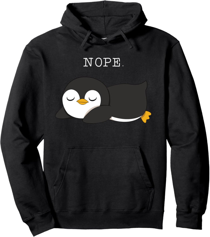 Nope Pinguin Pullover Hoodie