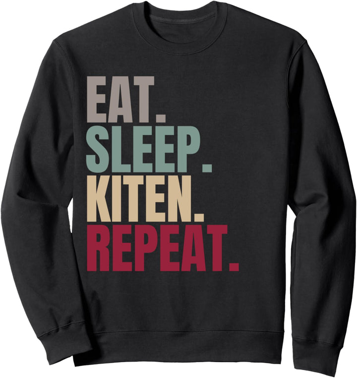 Eat Sleep Kiten Repeat Sweatshirt
