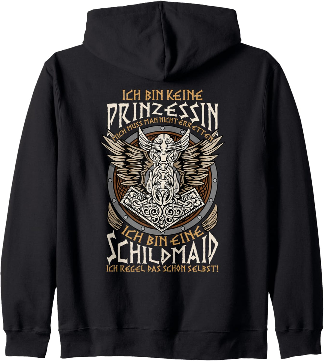 Ich bin keine Prinzessin Ich bin eine Schildmaid Wikinger Kapuzenjacke
