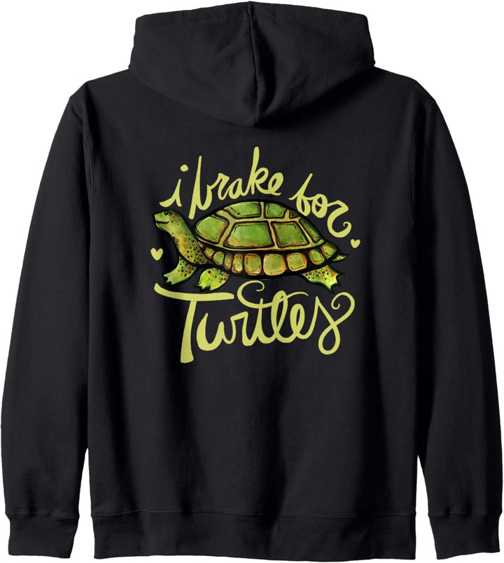 I brake for Turtles Ich bremse für Schildkröten Spass Kapuzenjacke