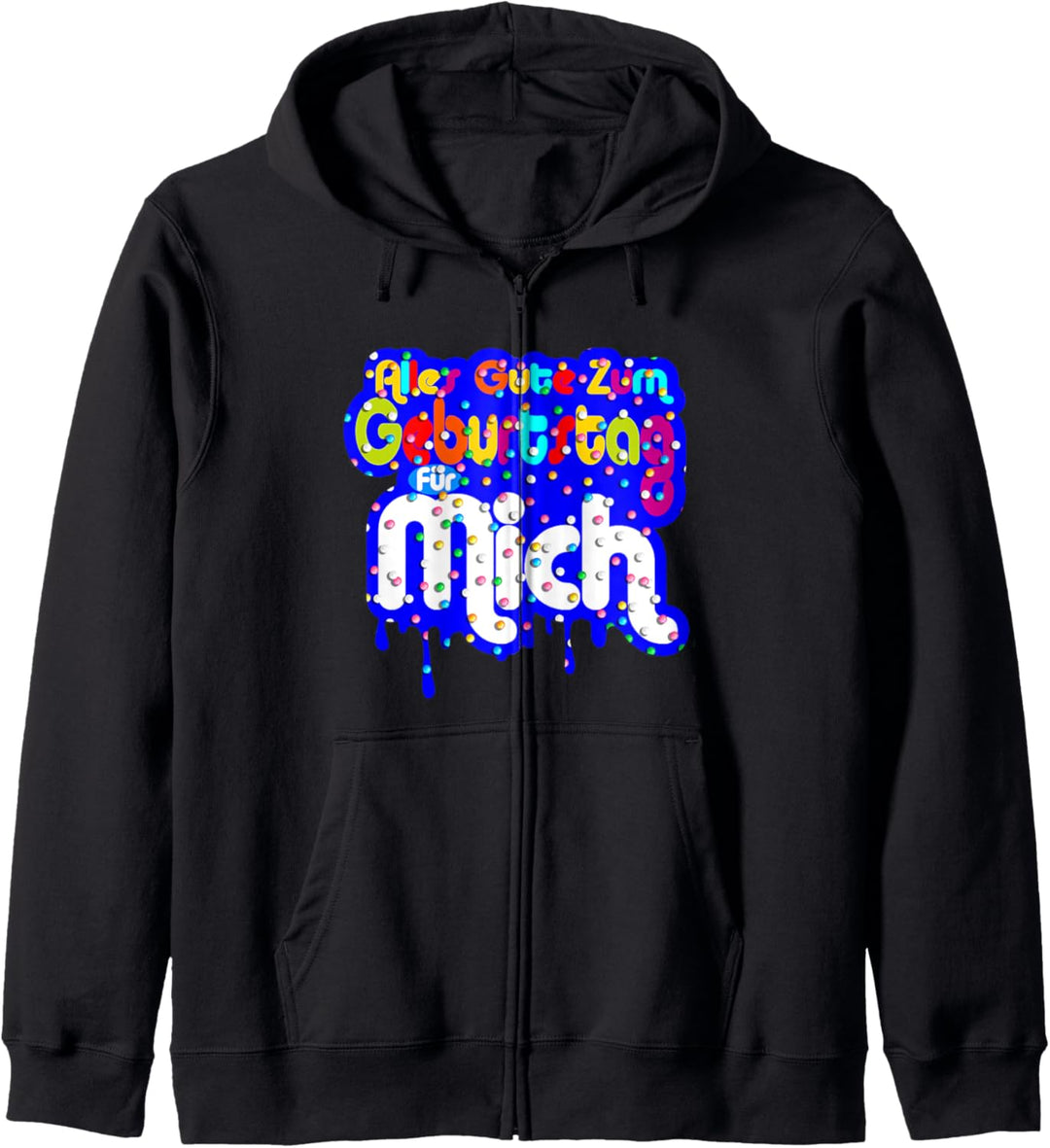 Alles Gute Zum Geburtstag Für Mich Geburt Kinder Erwachsene Kapuzenjacke