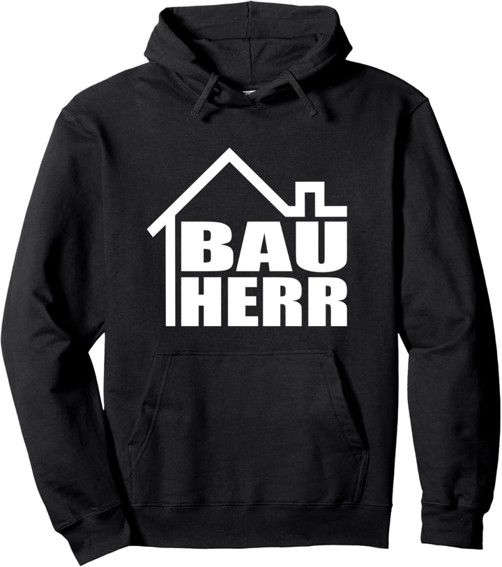 Bauherr Hausbau Bauherren Richtfest Häuslebauer Bauherr Pullover Hoodie