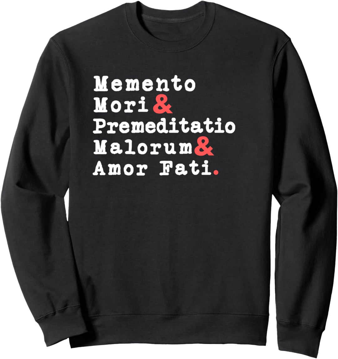 Amor Fati Memento Mori Stoizismus Stoische Philosophie Sweatshirt