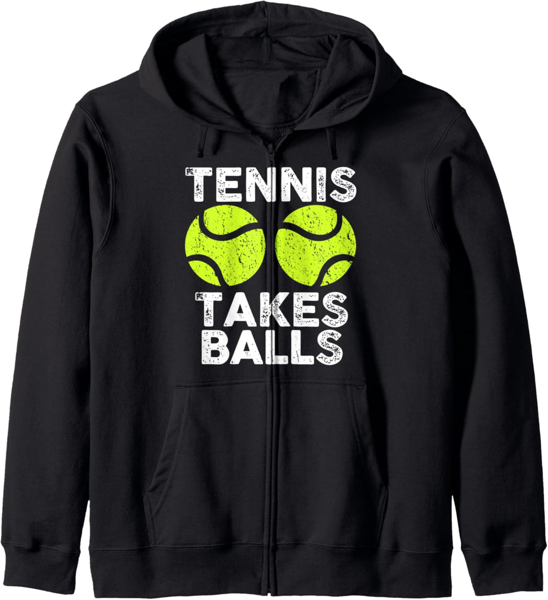 Tennis Takes Balls Funny Tennis Lovers Tennis Players Kapuzenjacke