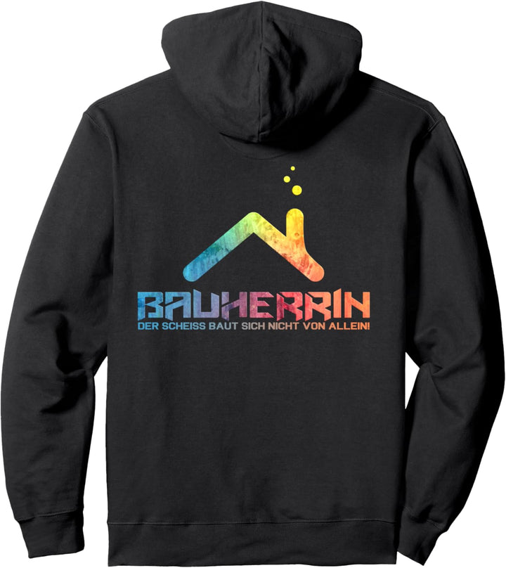 Bauherrin Geschenk Richtfest Spatenstich Hausbau Eigenheim Pullover Hoodie