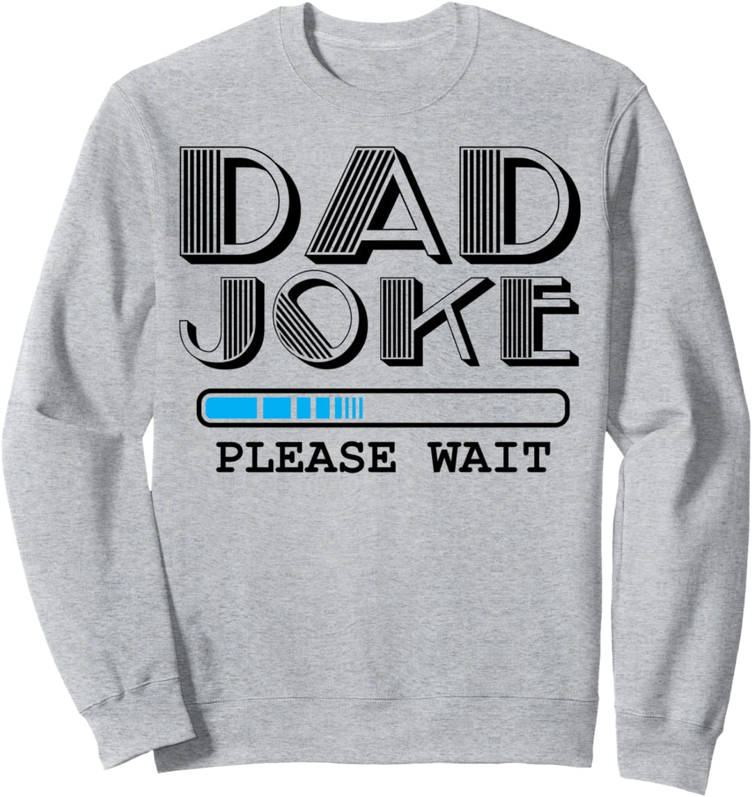 Glücklich Vatertag 2021 Lustige Papa Witz Vintage Männer Pap Sweatshirt