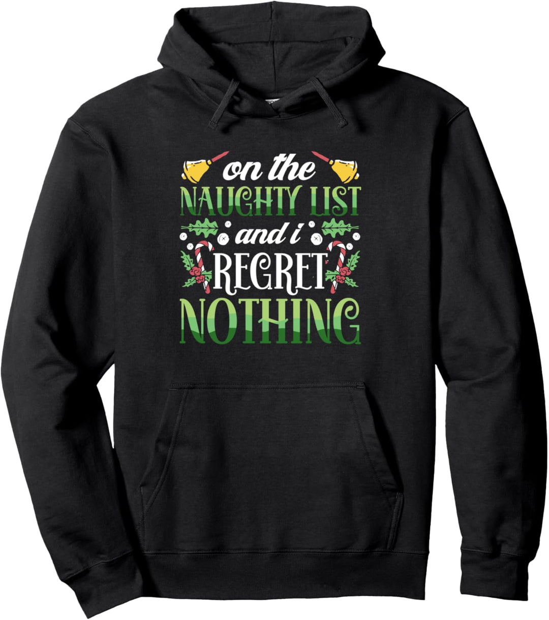 Naughty List Funny Xmas Sarcastic Laughing Santa Christmas Pullover Hoodie