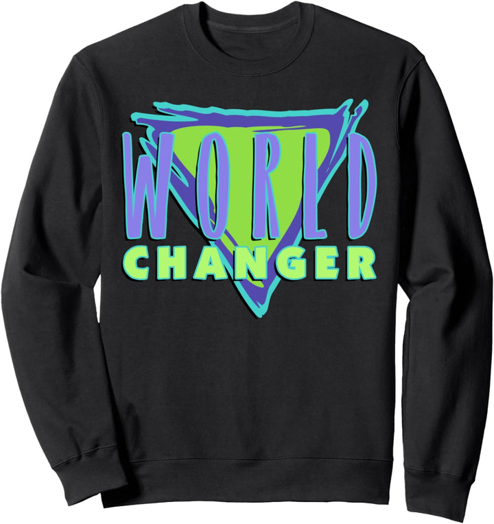 Important Message - WORLD CHANGER 2 Sweatshirt