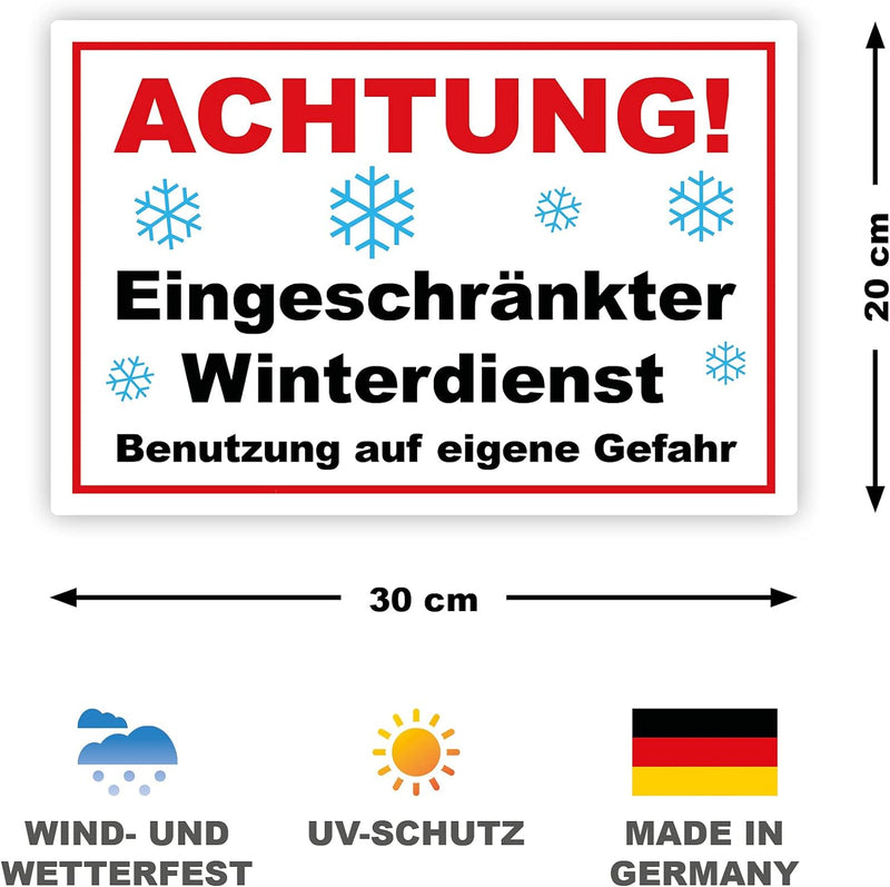 5 Stück Achtung ! Eingeschränkter Winterdienst benutzung auf eigene Gefahr Schild 20 x 30 cm aus sta