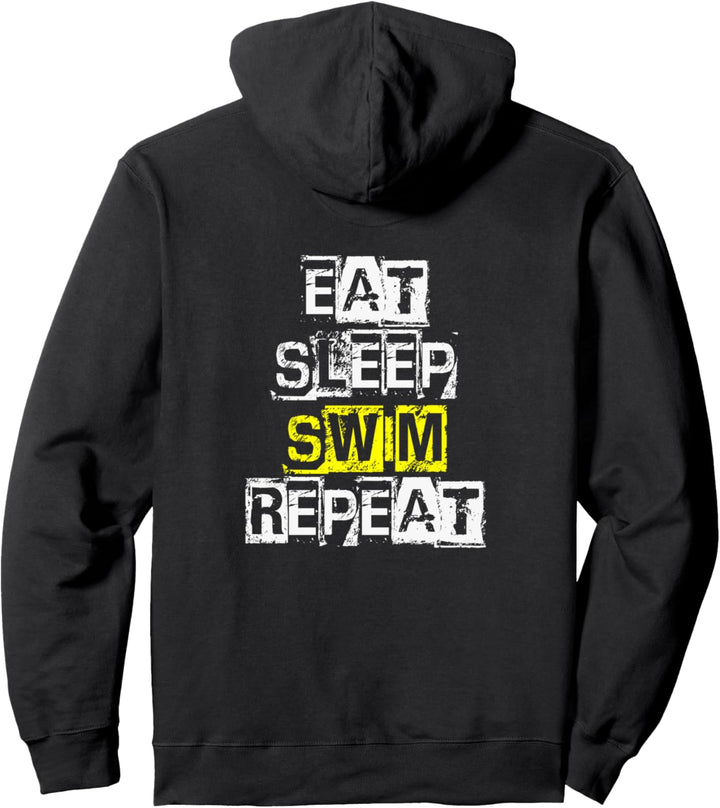 Eat Sleep Swim repeat - Funny Swimming Gift Pullover Hoodie