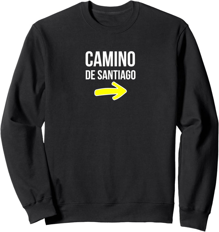 Pilgern Pilger Camino Santiago de Compostela Sweatshirt