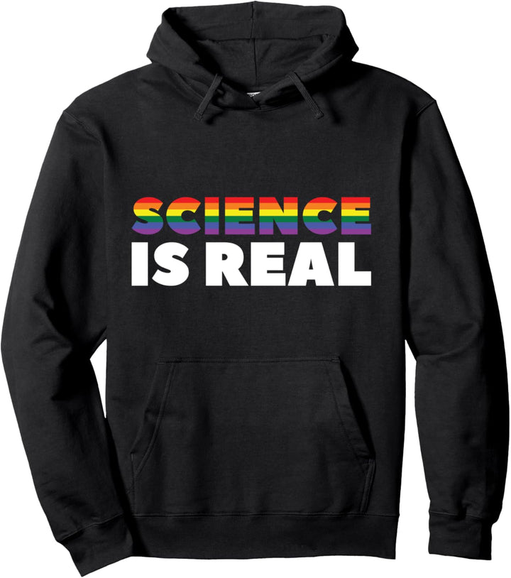 Wissenschaft ist real LGBTQ Unterstützung Pullover Hoodie