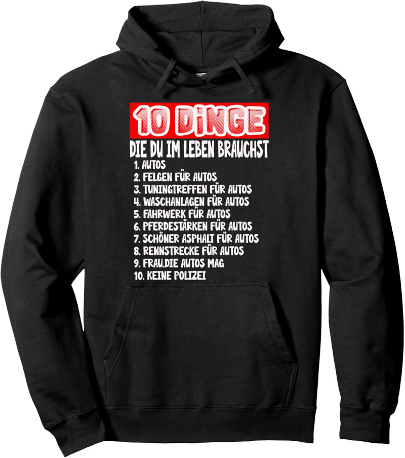 10 dinge die ich im leben will - Auto Tuning Pullover Hoodie