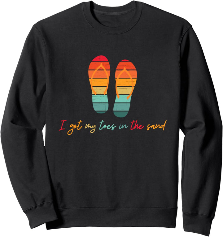 Trinken Sie in meiner Hand Zehen in den Sand Beach Sweatshirt