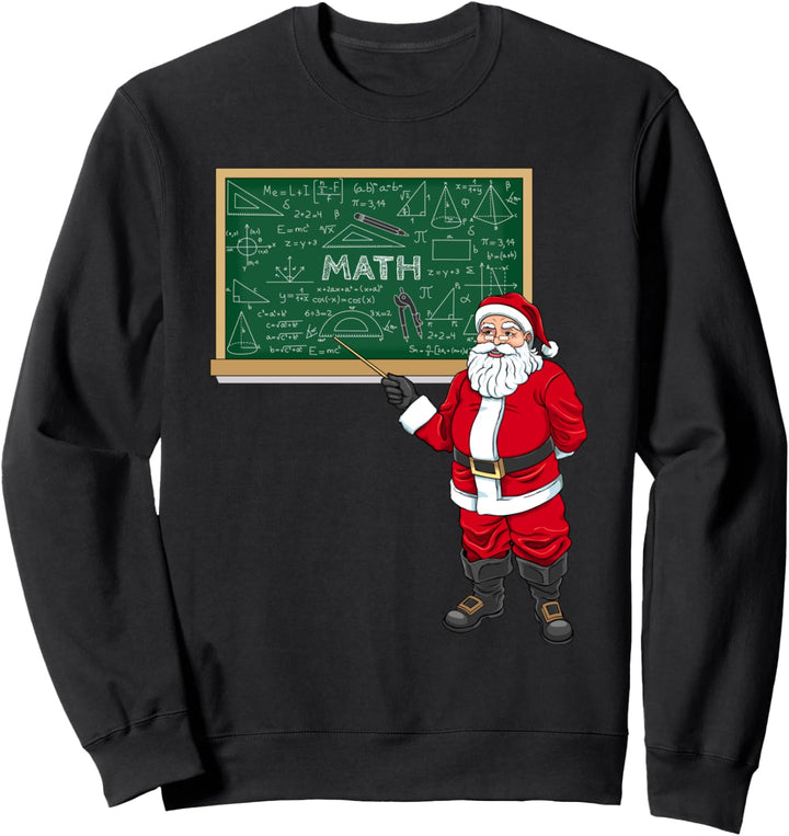 Mathematik Lehrer Weihnachtsmann Weihnachten Schule Geschenk Sweatshirt