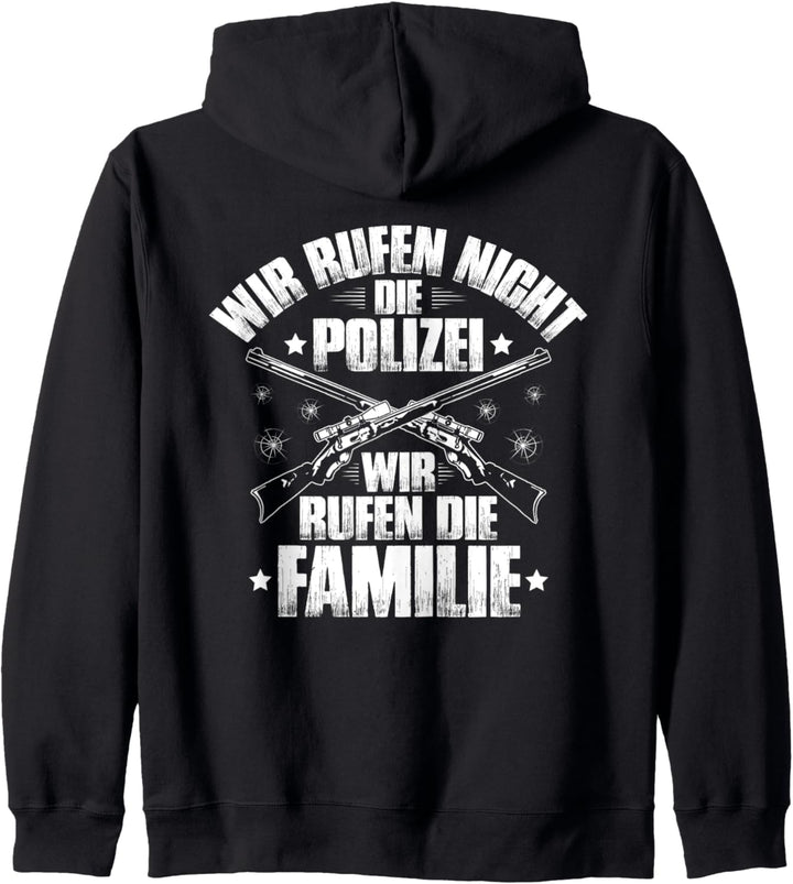 Schützenverein Wir Rufen Die Familie Sportschütze Kapuzenjacke