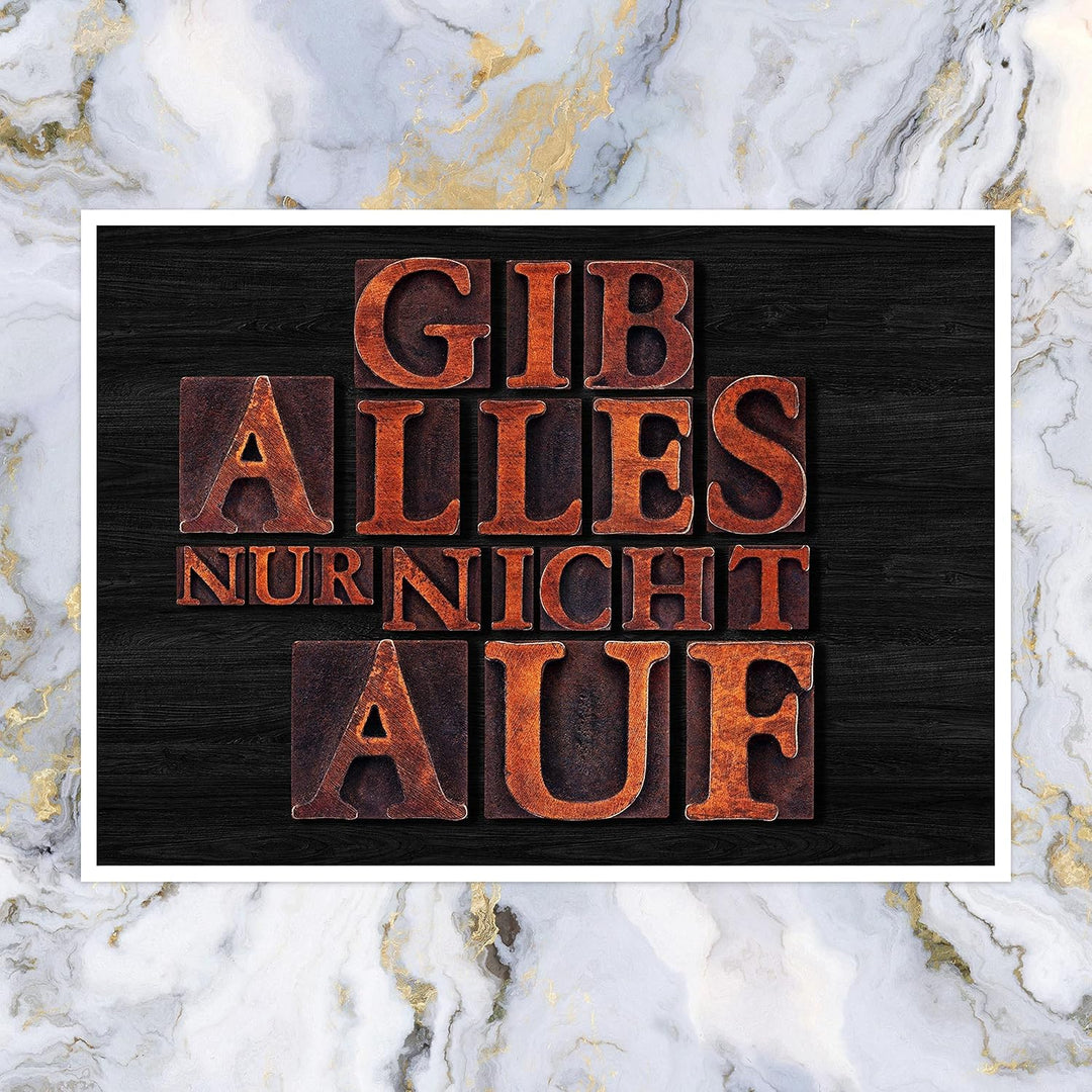 wandmotiv24 Poster als Wanddeko, Grösse 18x13cm, Gib Alles nur Nicht auf, Holz, Moderne Wanddeko, Wa