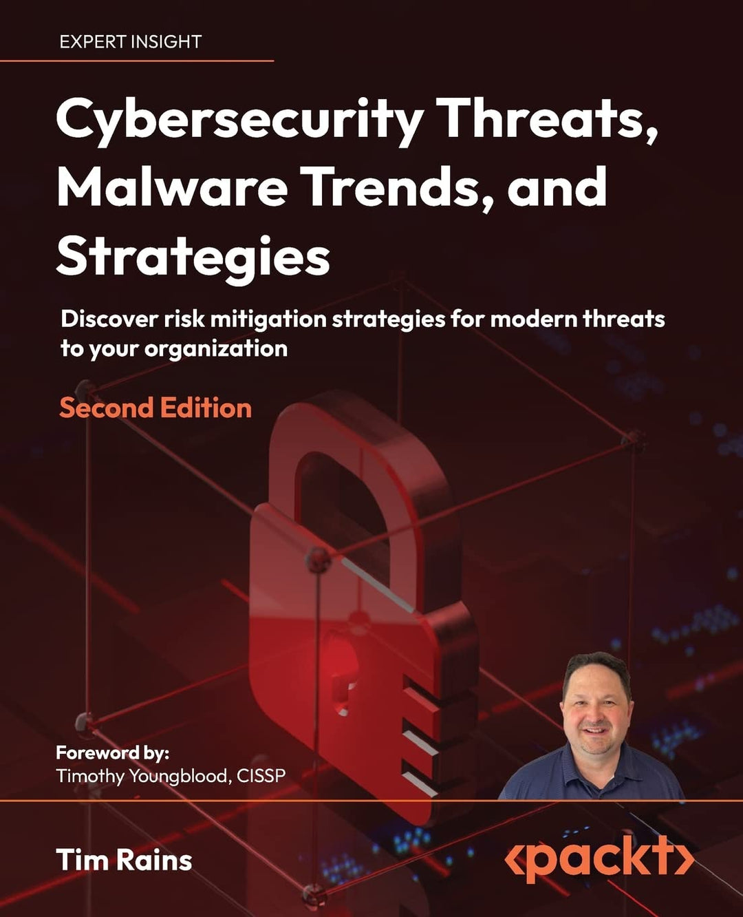Cybersecurity Threats, Malware Trends, and Strategies: Discover risk mitigation strategies for moder