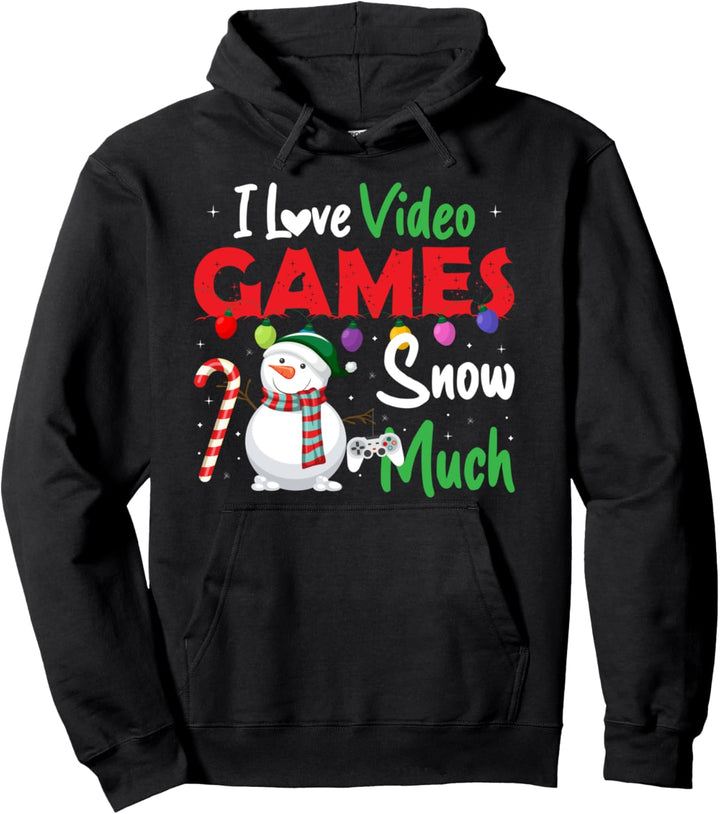 I Love Video Games Snow Much Lustiger Gamer Gaming Weihnachten Pullover Hoodie