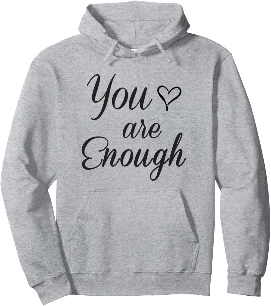 Du bist genug mit Herz Pullover Hoodie