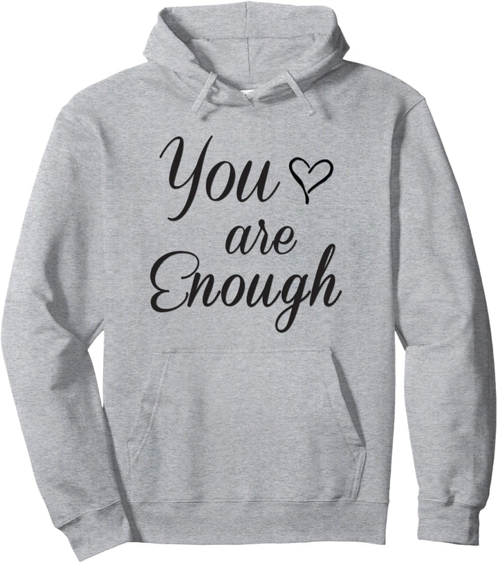 Du bist genug mit Herz Pullover Hoodie