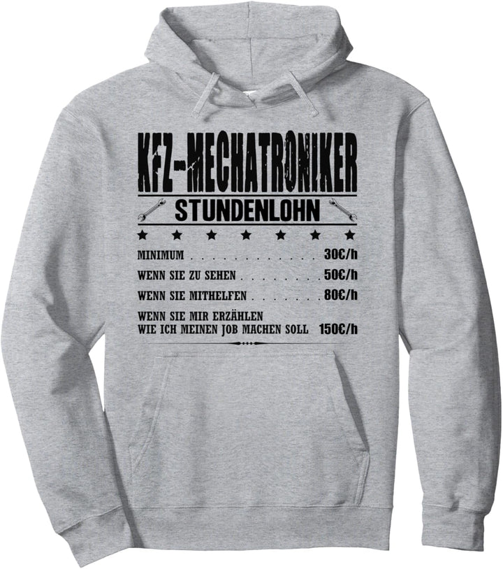 KFZ-Mechatroniker Stundenlohn Mechaniker Meister Auto KFZler Pullover Hoodie