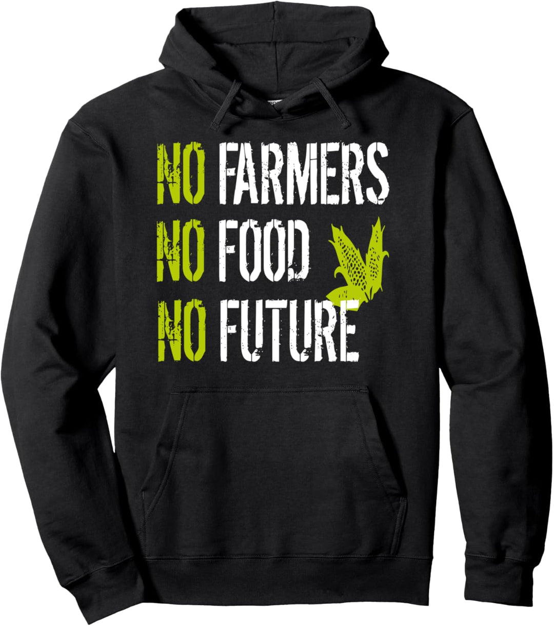 No Farmers No Food No Future Trecker-Demo Demonstration Pullover Hoodie