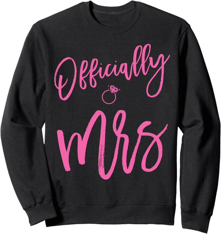 Officially Mrs With Pink Ring Graphics Sweatshirt