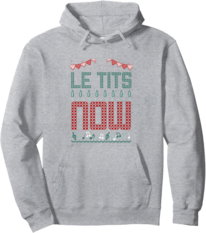 Le Titsnow Le Tits Now Ugly Christmas Let It Snow Pullover Hoodie