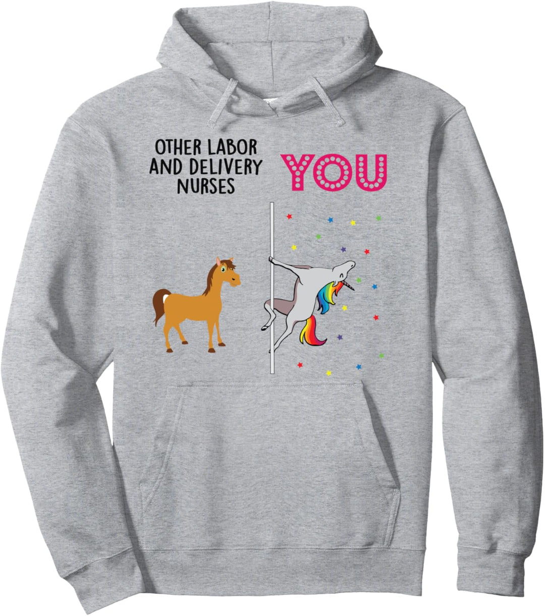 Labor and Delivery Nurse Funny Unicorn Pullover Hoodie