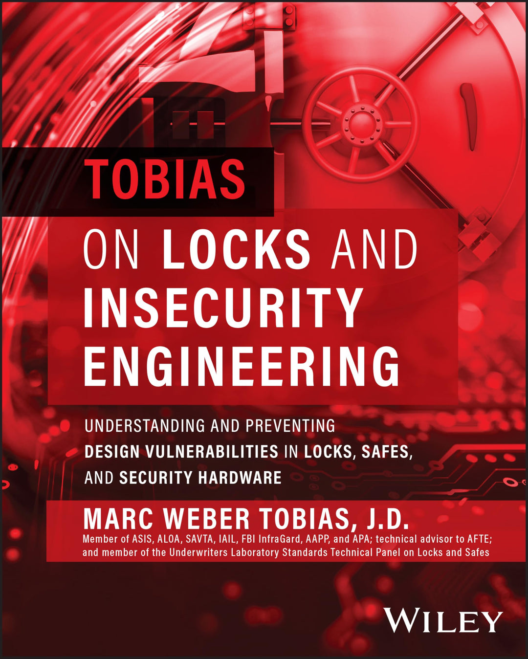 Tobias on Locks and Insecurity Engineering: Understanding and Preventing Design Vulnerabilities in L