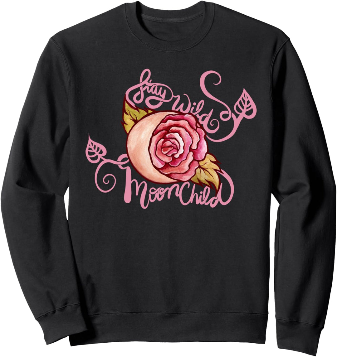 Stay Wild MoonChild Bleib wild Sweatshirt