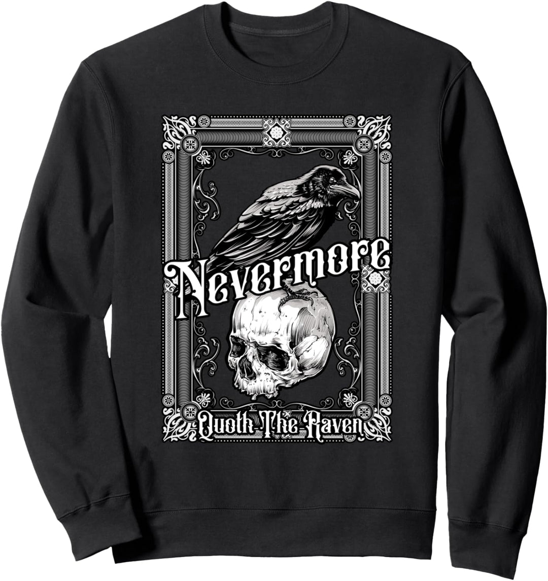 Nevermore Quoth Der Rabe Edgar Allan Poe Sweatshirt