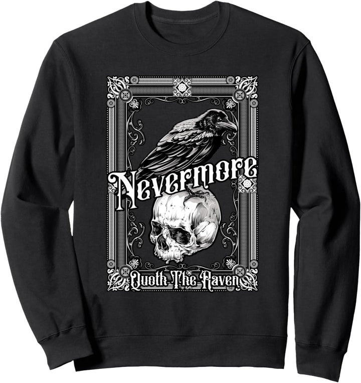 Nevermore Quoth Der Rabe Edgar Allan Poe Sweatshirt