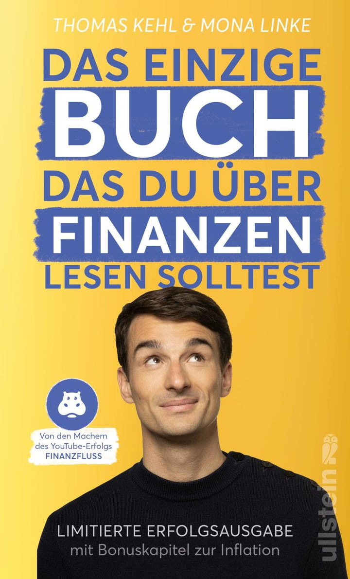 Das einzige Buch, das du über Finanzen lesen solltest: Limitierte Erfolgsausgabe mit Bonuskapitel zu