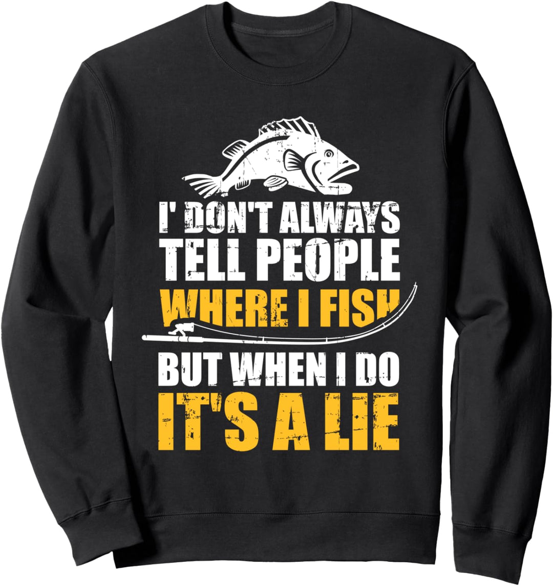 Angeln fishing Lügen Sweatshirt