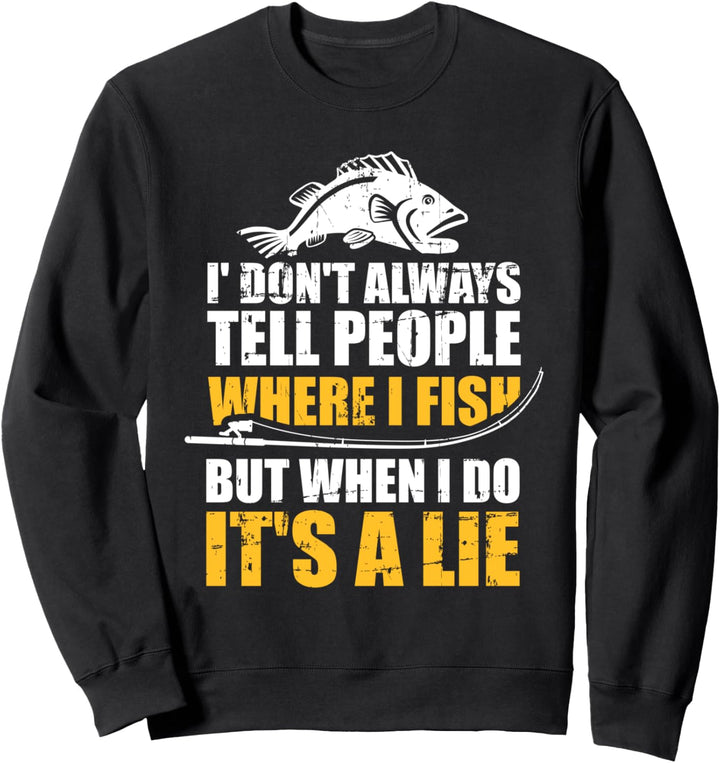Angeln fishing Lügen Sweatshirt
