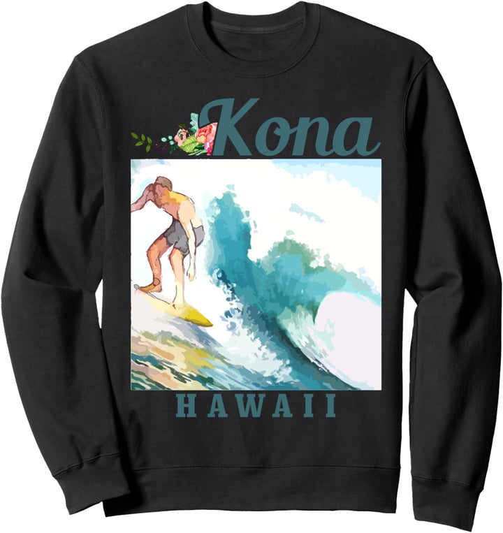 Kona Hawaii Surfen Hawaii Surf Vintage Surfer Sweatshirt