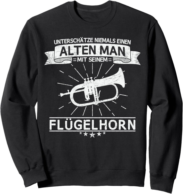 Flügelhorn Horn Hornist Musik Instrument Spruch Geschenkidee Sweatshirt