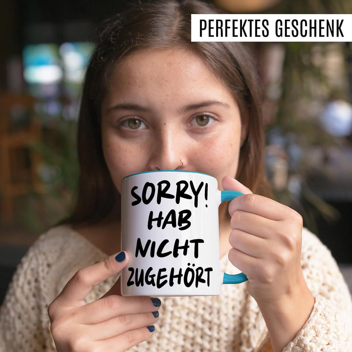 Tasse Sarkasmus Geschenk Sorry! Hab nicht zugehört, Kaffeetasse Meme Witzig Humor Kollege Kollegin C