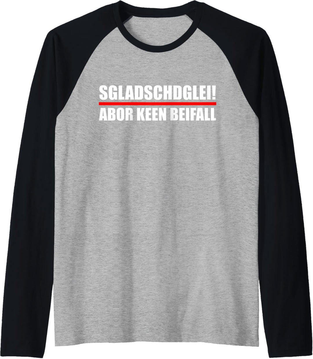 Sgladschdglei! Abor keen Beifall | Sächsischer Dialekt Raglan