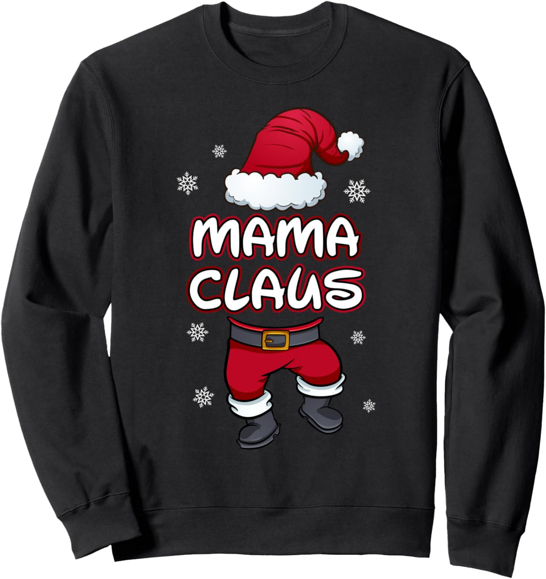 Mama Claus Weihnachten Familie Partnerlook Weihnachtsmann Sweatshirt