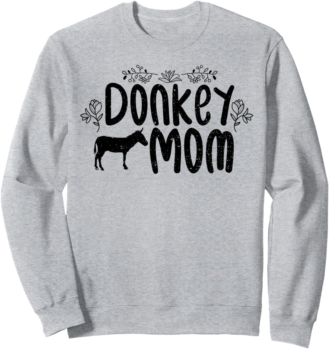 Muttertag: Donkey Mom - Esel Sprüche Sweatshirt