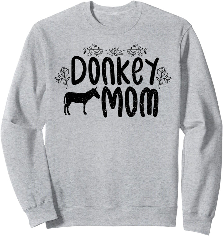 Muttertag: Donkey Mom - Esel Sprüche Sweatshirt