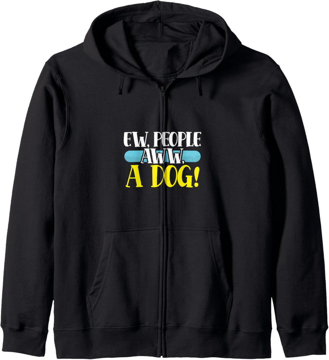 Ew People Aww A Dog Pet Lovers Kapuzenjacke