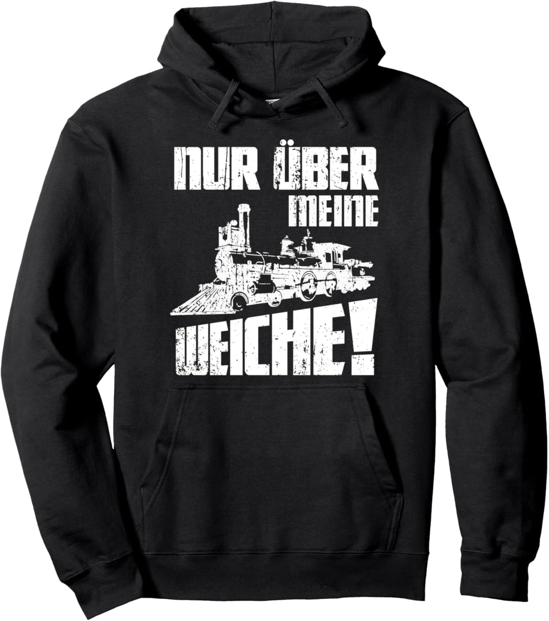 Nur über meine Weiche Spruch für Lokführer Pullover Hoodie