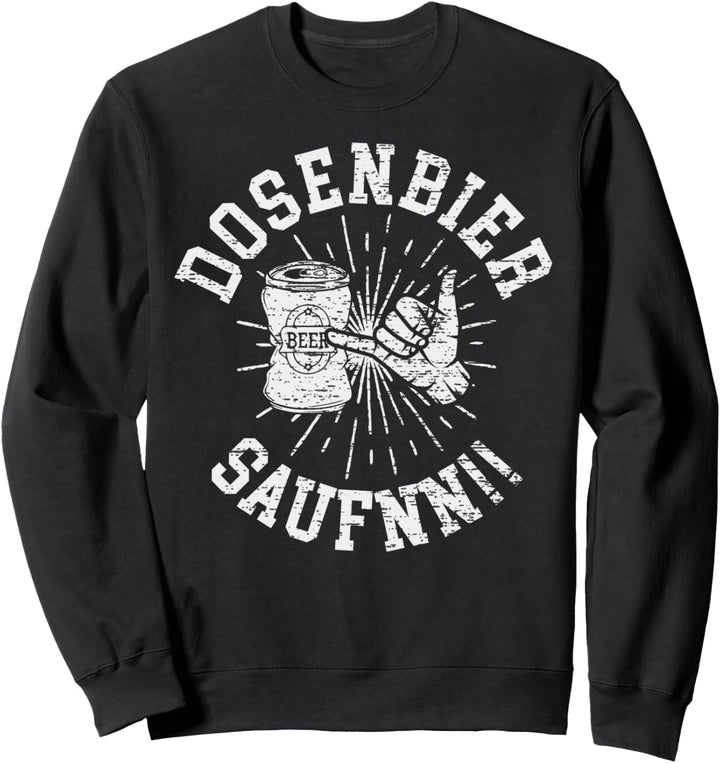 Dosenbier Saufen Mallorca Party Feiern Bier Sweatshirt