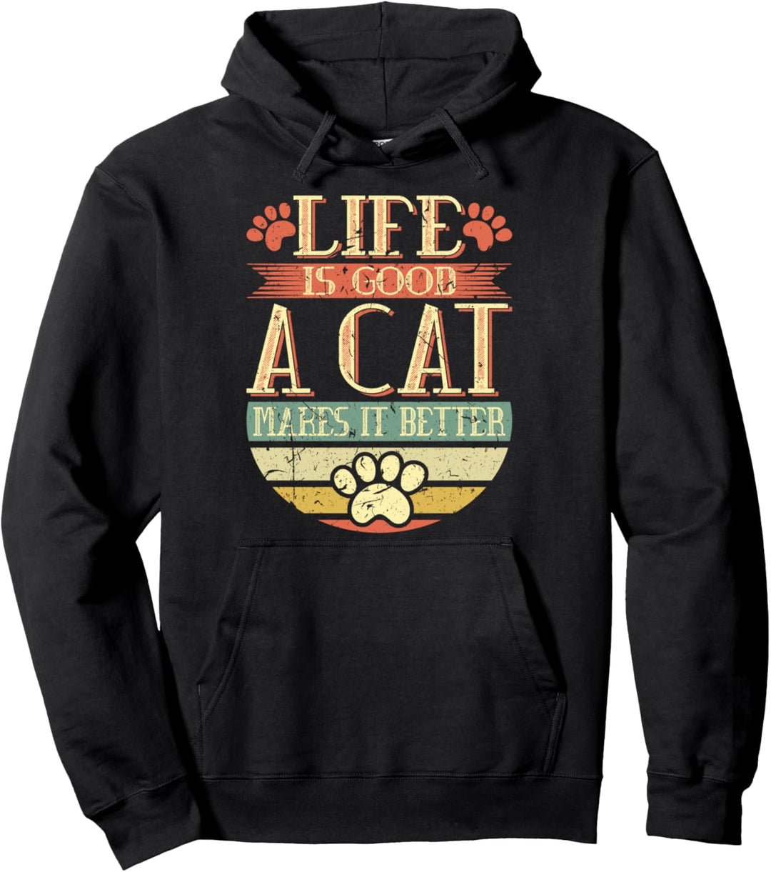 Das Leben ist schön Eine Katze macht es besser Katzenbesitze Pullover Hoodie