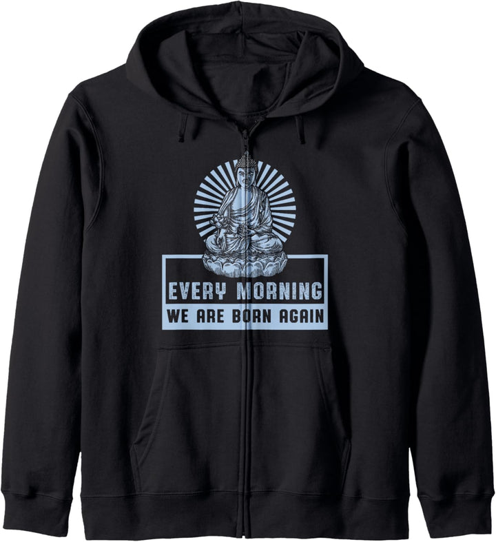 Jeden Morgen Neu Geboren Meditation Yoga Zen Buddha Geschenk Kapuzenjacke