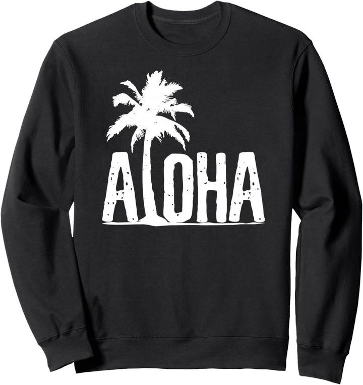Aloha - Strand Sommer Palmen Hawaii Surfer Geschenk Sweatshirt